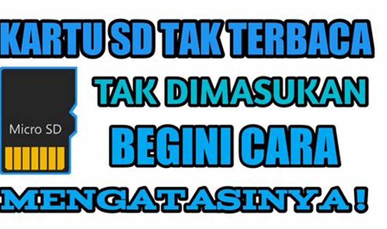 Cara Mengatasi Kartu Sd Tidak Terbaca Cara Mengatasi Kartu Sd Tidak Terbaca